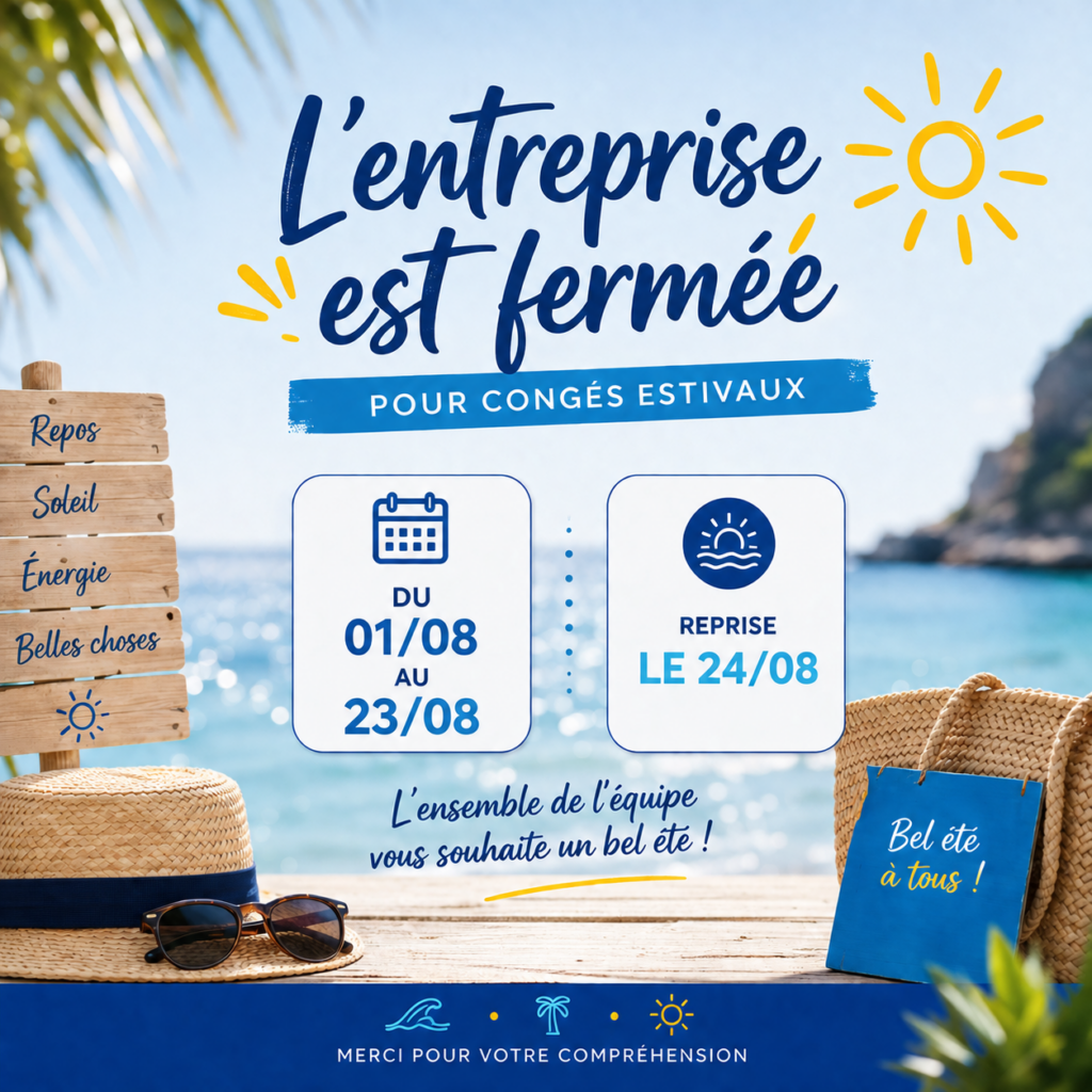 Fermeture estivale
